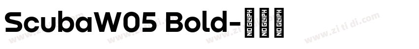 ScubaW05 Bold字体转换